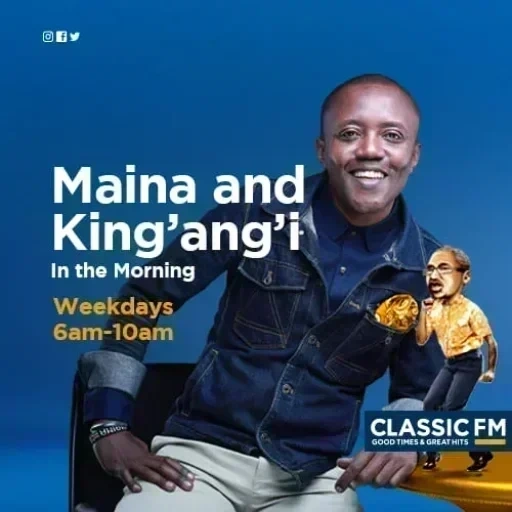 Maina and King'ang'i