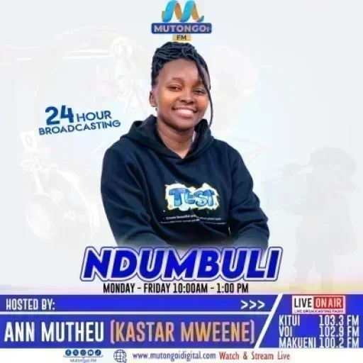 Mutongoi FM : Ndumbuli