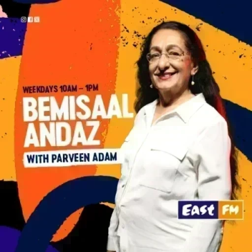 East FM : Bemisaal Andaaz